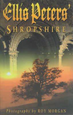 Book cover for Ellis Peters' Shropshire