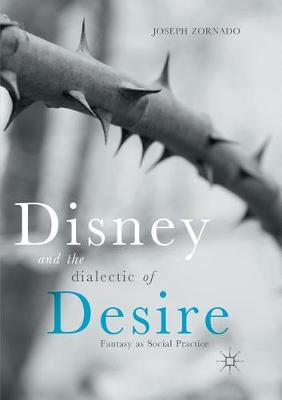 Book cover for Disney and the Dialectic of Desire