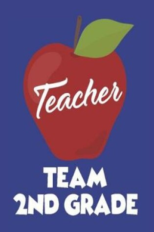 Cover of Teacher Team 2nd Grade