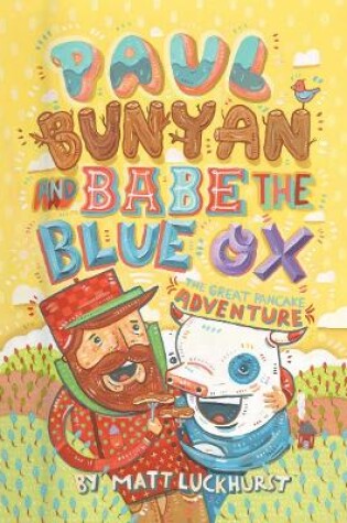 Cover of Paul Bunyan & Babe the Blue Ox