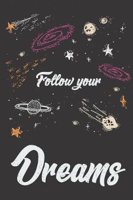 Book cover for Follow Your Dreams