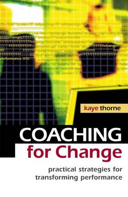 Book cover for Coaching for Change: Practical Strategies for Transforming Performance