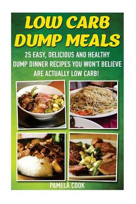 Book cover for Low Carb Dump Meals