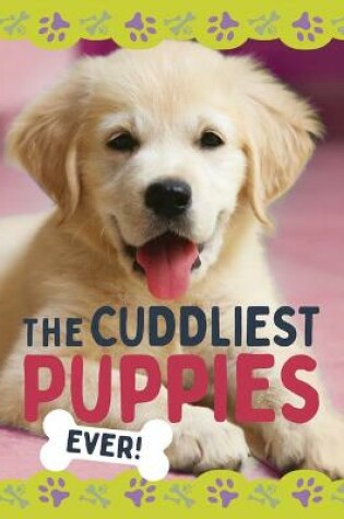 Cover of The Cuddliest Puppies