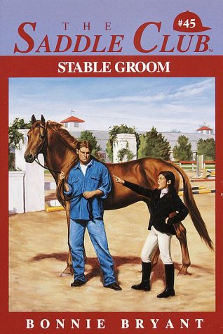 Cover of Saddle Club 45: Stable Groom
