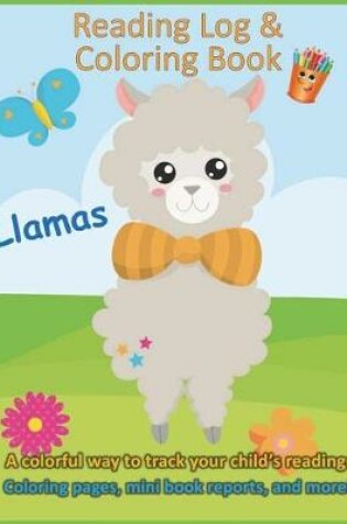 Cover of Llamas Reading Log & Coloring Book