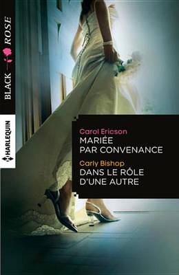 Book cover for Mariee Par Convenance - Dans Le Role D'Une Autre