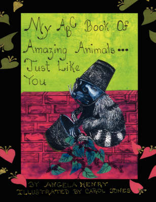 Book cover for My ABC Book of Amazing Animals...Just Like You