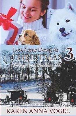 Cover of Love Came Down At Christmas 3