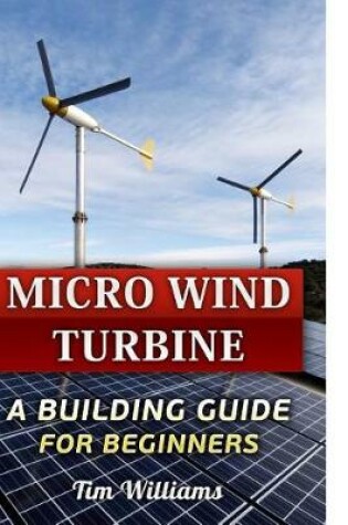 Cover of Micro Wind Turbine