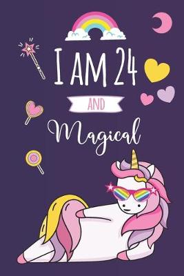 Book cover for I am 24 and Magical