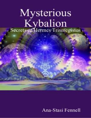 Book cover for Mysterious Kybalion. Secrets of Hermes Trismegistos