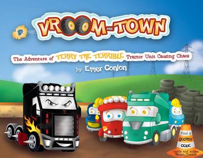 Cover of The Adventure of Terry the Terrible Tractor Unit Causing Chaos