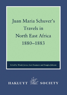 Book cover for Juan Maria Schuver's Travels in North-East Africa 1880-1883