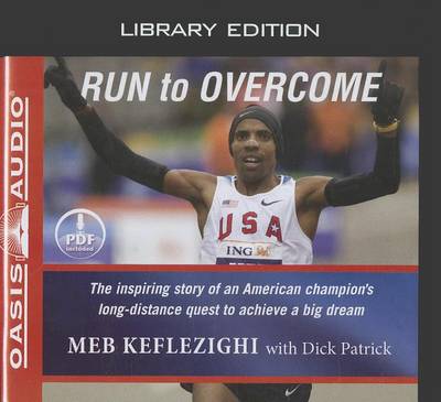 Book cover for Run to Overcome (Library Edition)