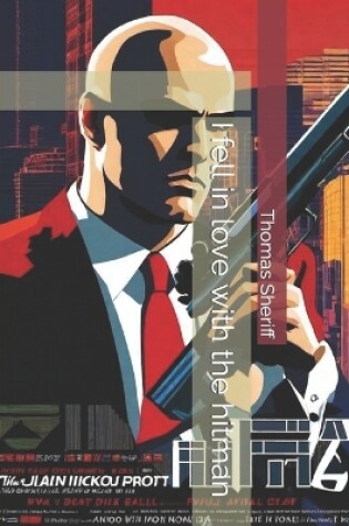 Cover of I fell in love with the hitman