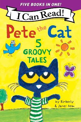 Book cover for Pete the Cat: 5 Groovy Tales
