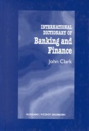 Book cover for International Dictionary of Banking and Finance