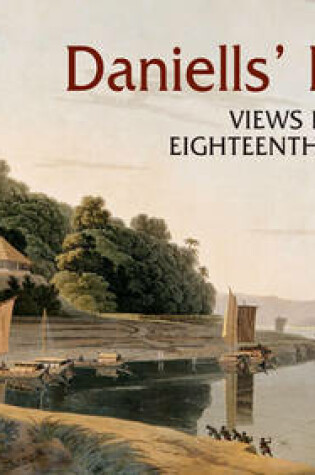 Cover of Daniell's India: Views From The Eighteenth Century