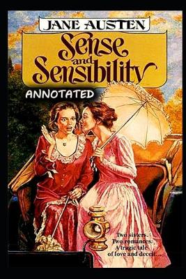 Book cover for Sense and Sensibility By Jane Austen (Fiction & Romance novel) "Complete Unabridged & Annotated Edition"