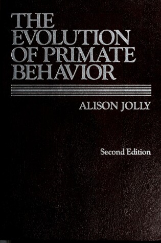 Cover of The Evolution of Primate Behaviour