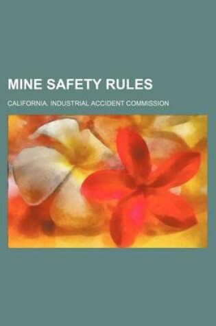 Cover of Mine Safety Rules