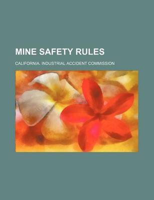 Book cover for Mine Safety Rules