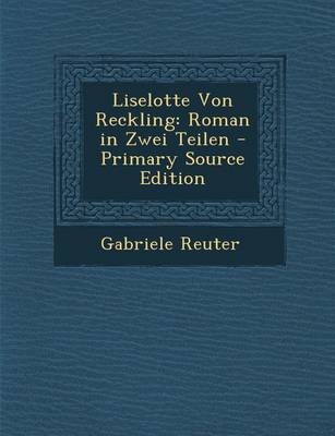 Book cover for Liselotte Von Reckling