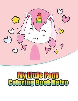 Book cover for my little pony coloring book retro