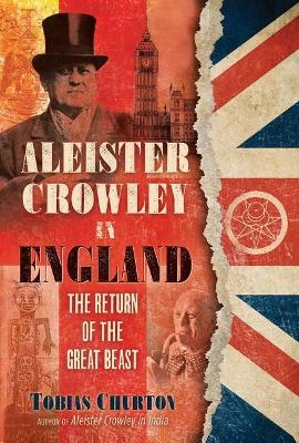 Book cover for Aleister Crowley in England