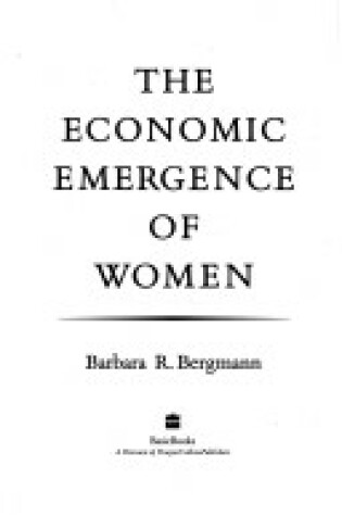 Cover of Economic Emergence of Women