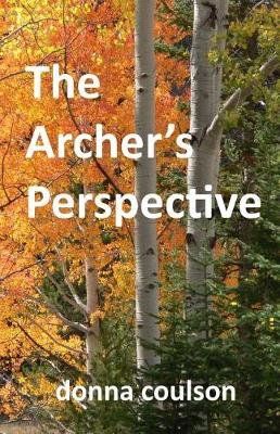 Book cover for The Archer's Perspective