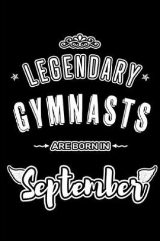 Cover of Legendary Gymnasts are born in September