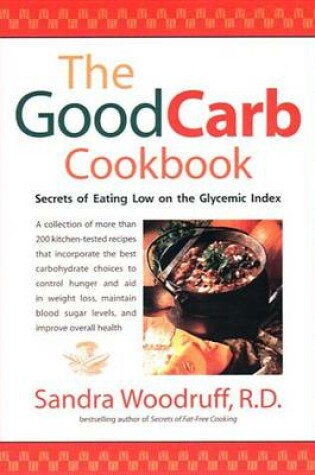 Cover of The Good Carb Cookbook