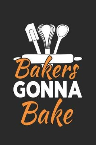 Cover of Bakers gonna bake