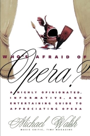 Cover of Who's Afraid of Opera?