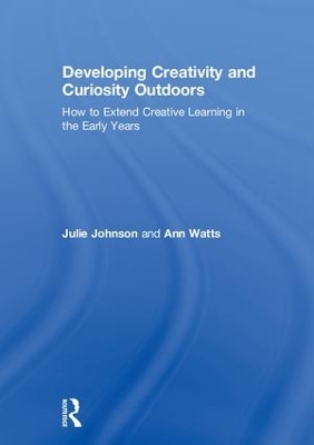 Book cover for Developing Creativity and Curiosity Outdoors