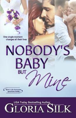 Book cover for Nobody's Baby But Mine