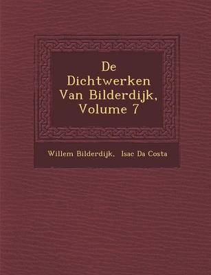 Book cover for de Dichtwerken Van Bilderdijk, Volume 7