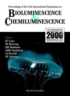 Cover of Bioluminescence And Chemiluminescence - Proceedings Of The 11th International Symposium