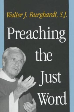 Cover of Preaching the Just Word