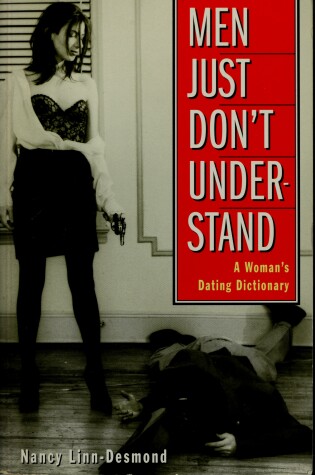 Cover of Men Just Don't Understand: a W