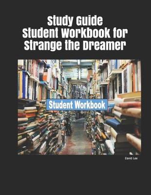 Book cover for Study Guide Student Workbook for Strange the Dreamer