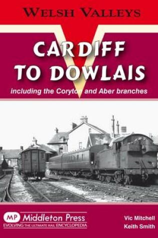 Cover of Cardiff to Dowlais