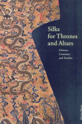 Cover of Silk for Thrones and Altars