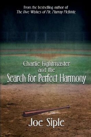 Cover of Charlie Fightmaster and the Search for Perfect Harmony