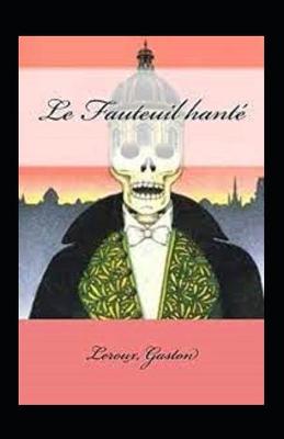 Book cover for Le Fauteuil hanté Annoté