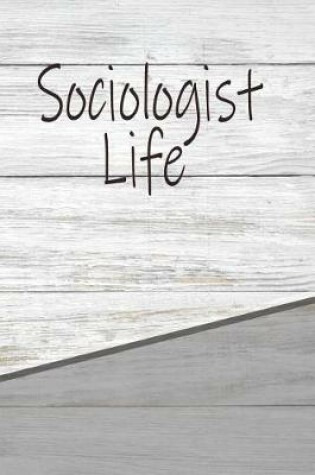 Cover of Sociologist Life