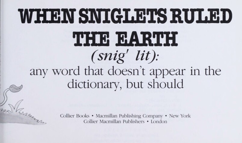 Book cover for When Sniglets Ruled the Earth