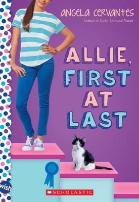 Book cover for Allie, First at Last: A Wish Novel